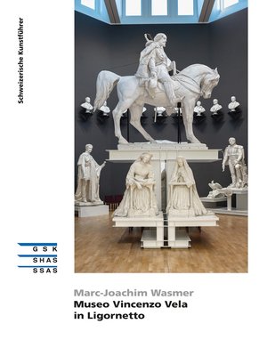 cover image of Museo Vincenzo Vela in Ligornetto